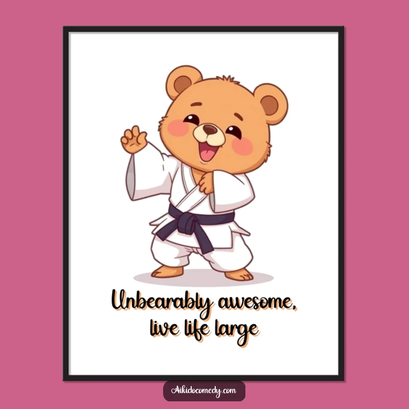 Free Printable Wall Art: Funny Aikido Bear Cub, Hilarious Downloadable Art for Your Home
