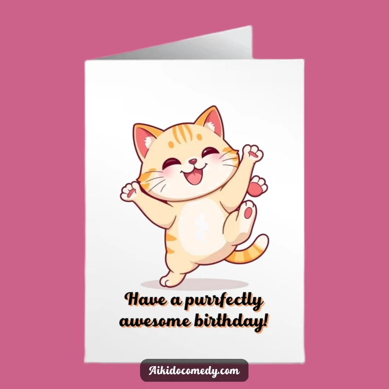 Free Printable Birthday Card: Kickin' Cat, Funny Birthday Greeting, Downloadable Gift